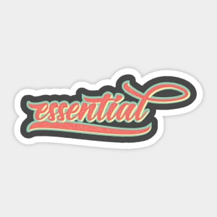 Essential Sticker